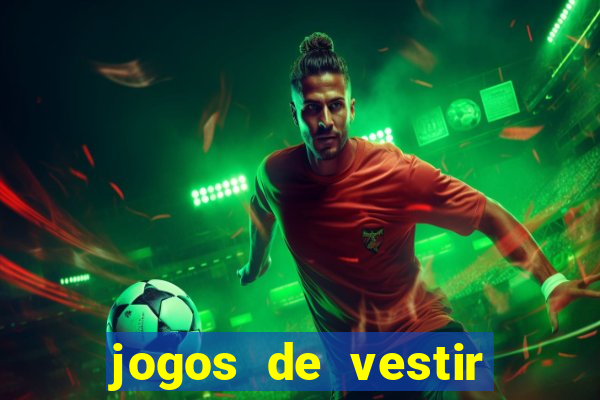 jogos de vestir pessoas ricas